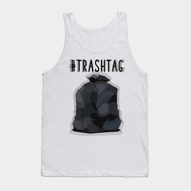 Trashtag Less Garbage Tank Top by avshirtnation